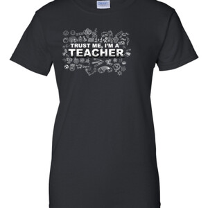Trust Me I'm a Teacher | Ladies Relaxed Fit T