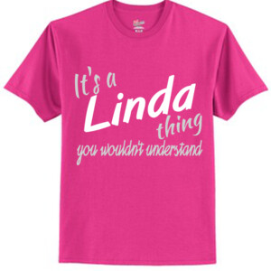 It's a Linda Thing | Unisex T