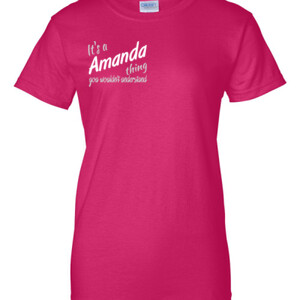 It's a Amanda thing | Ladies T