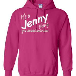 It's a Jenny Thing - Hoodie