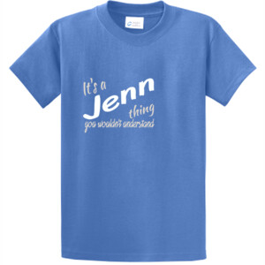 It's a Jenn Thing - Unisex T-Shirt